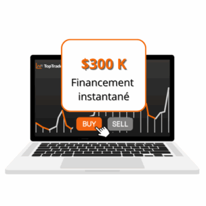 Financement instantané – 300K challenge prop firm